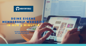 Mentortools – Die Komplettlösung für Deine erfolgreichen Online-Kurse